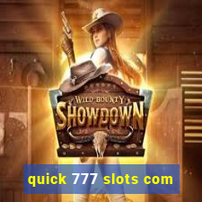 quick 777 slots com